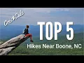 Top 5 Hikes Near Boone North Carolina Blowing Rock Best Trails in the Heart of the High Country