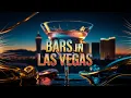 The TOP 10 Bars in Las Vegas Revealed by a LOCAL EXPERT