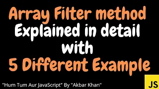Javascript Tutorial Array filter method explained in detail with example