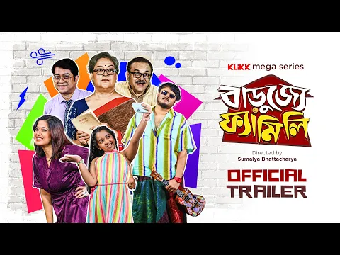 Barujjye Family Official Trailer | KLiKK Mega Series | Rohit Mukherjee, Sudipa Basu, Rii Sen...