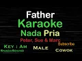 Download Lagu FATHER-Peter Sue and Marc|KARAOKE NADA PRIA​⁠-Male-Cowok-Laki-laki@UcokkuYasir