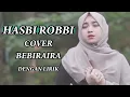 Download Lagu Hasbi Robbi | HASBI ROBBI Jallallah Cukuplah hanya Allah - Bebiraira | Cover Music Sholawat \u0026 Lirik