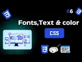 CSS Fonts Text Color Properties Advanced Web Development Course - Lecture 6