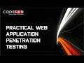 Practical Web Application Penetration Testing - Course Overview