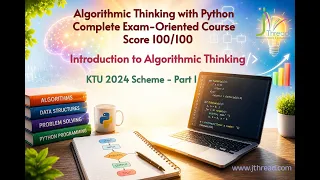 Algorithmic Thinking with Python KTU 2024 Scheme Introduction to Algorithmic Thinking Part 1