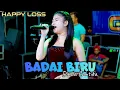Download Lagu HAPPY LOSS - BADAI BIRU - DINDA CANTIKA - HALAL BI HALAL BOMBER GATHOLOCO -KARANG SUMBER WINONG PATI