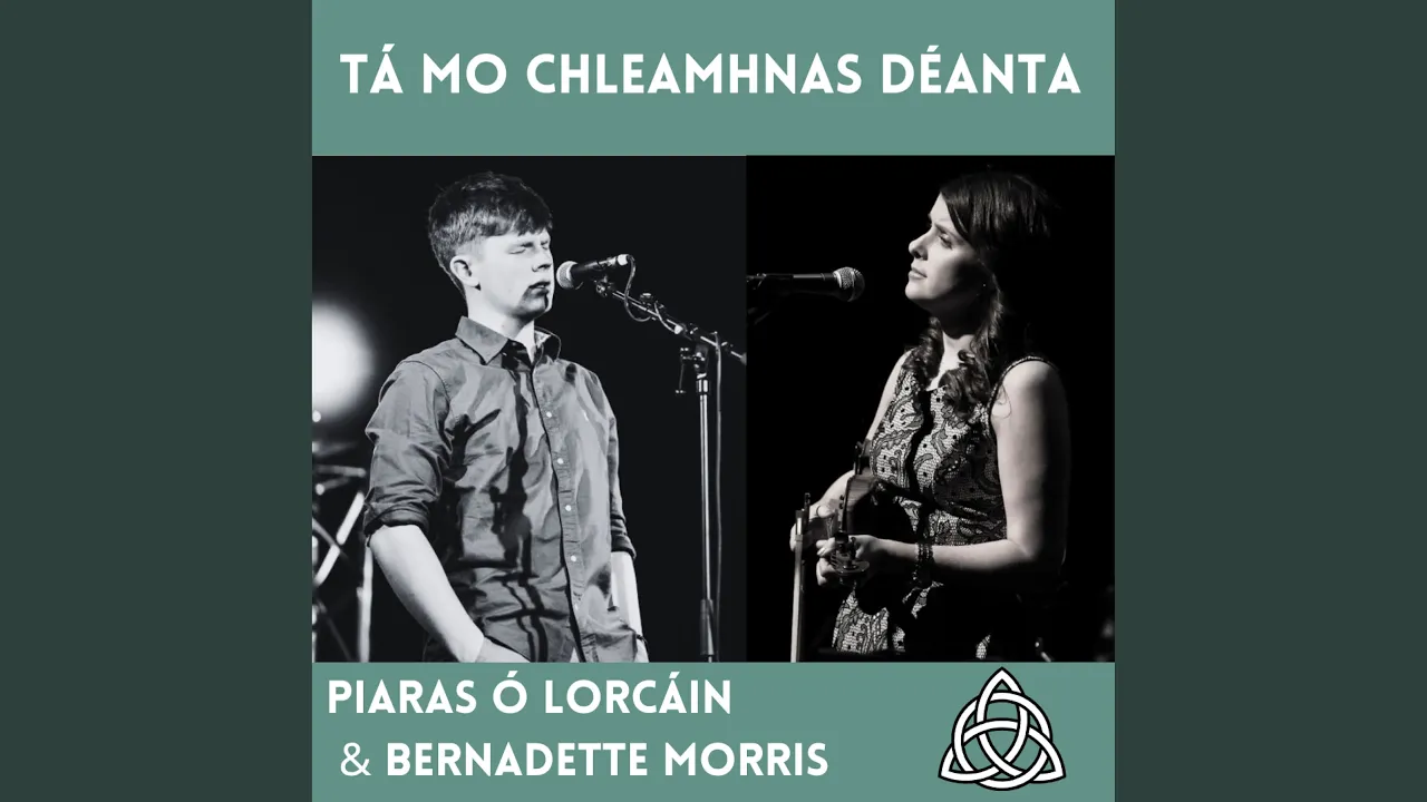 Tá mo Chleamhnas Déanta (feat. Piaras Ó Lorcáin) Tá mo Chleamhnas Déanta (feat. Piaras Ó Lorcáin)