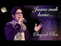 Download Lagu Jaane Woh Kaise - Sagnik Sen (Live in Concert)