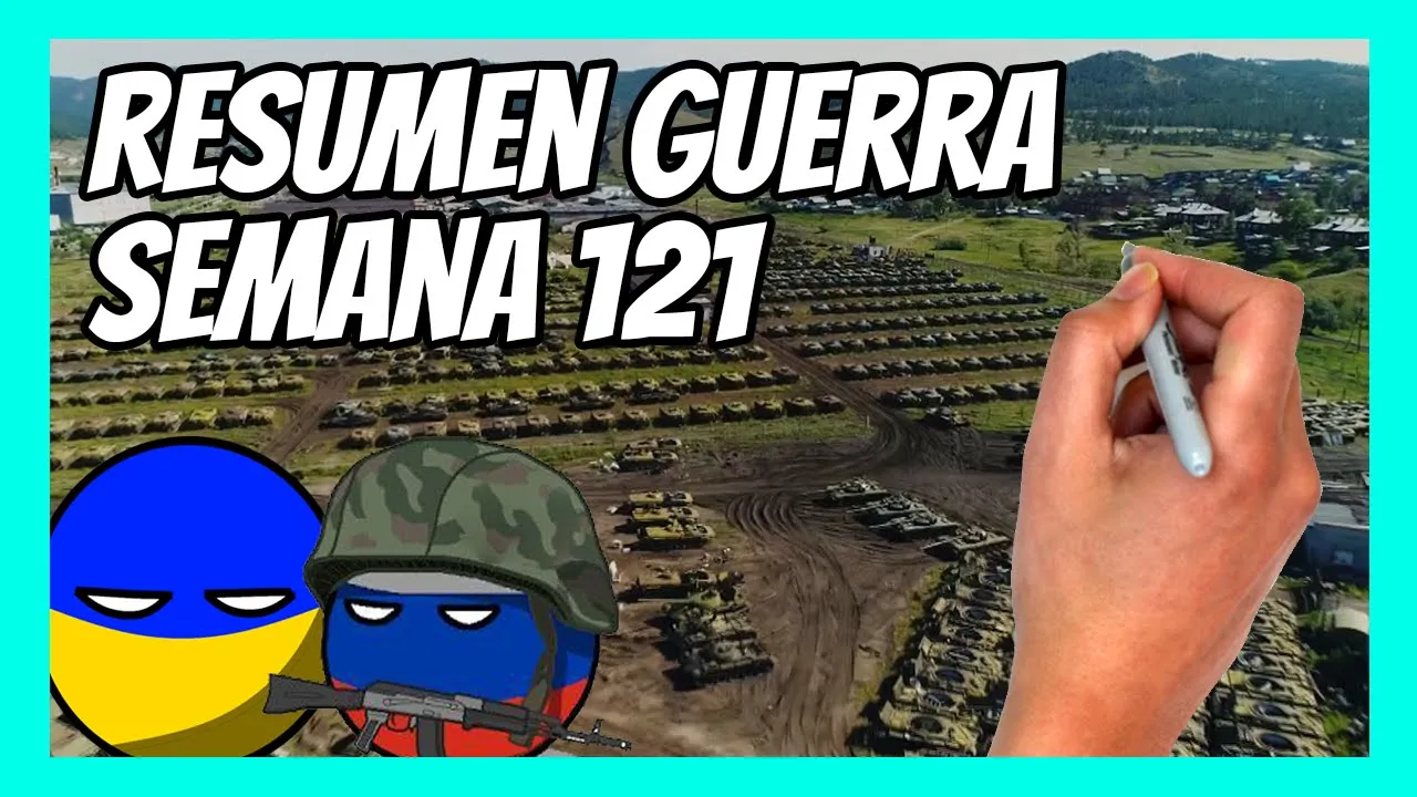 ✅ RESUMEN de la SEMANA 121 de la guerra entre UCRANIA y RUSIA en 5 minutos | Propuesta de paz