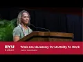 Trials Are Necessary for Mortality To Work Heina Hanohano