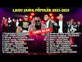 Download Lagu PLAYLIST LAGU JAWA POPULER VIRAL | DENNY CAKNAN | GUYON WATON | GILGA SAHID | AFTERSHINE | NDARBOY