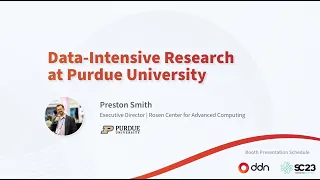 Data-Intensive Research at Purdue University - Preston Smith Purdue