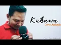 Download Lagu KUBAWA || Elvy Sukaesih _ Cover : Aank Syah
