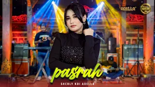 pasrah sherly kdi adella om adella