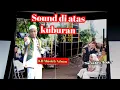 Lagu SOND DI ATAS KUBURAN || CERAMAH VIRAL, KH MUSLEH ADNAN || live Desa alassumur Pujer Bondowoso 