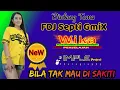 Download Lagu BILA TAK MAU DISAKITI || BINTANG TAMU FDJ SEPTI GMIX  \u0026 DJ DEVY KITTY || OT WIKA TERBARU