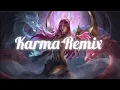 Download Lagu Karma Remix | 1 Hour | #lmht #lol #karma #remix