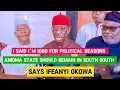 Lagu Ifeanyi okowa only said he is Igbo for political reasons. He don’t want Anioma to join South east.