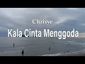 Download Lagu Chrisye - Kala Cinta Menggoda (Official Music Video)