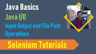25 Java Basics for Selenium - File Operations