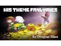 Download Lagu | Undertale's His Theme | Original Fanlyrics/Fan Song