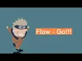 Download Lagu Go!!! - Flow | Naruto Opening 4 (Lagu lirik dan terjemahan)
