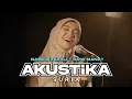 Lagu Nabila Razali - Raya Mana? (LIVE) #AkustikaSuria