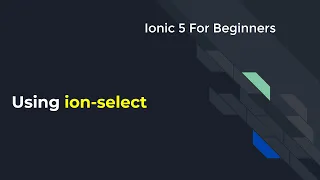 Ionic 5 for Beginners using ion-select