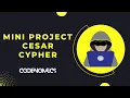 Cesar Cypher Day 8 Mini Project Codenomics