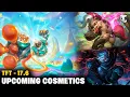 ALL UPCOMING COSMETICS - BLITZCRANK MORE TFT 17 6