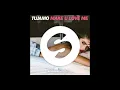 Tujamo - Make U Love Me