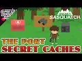 How To OPEN the Port SECRET CACHES in Sneaky Sasquatch