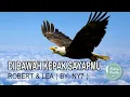 Download Lagu DI BAWAH KEPAK SAYAPMU - ROBERT \u0026 LEA - BY NY7 - LAGU SUKACITA