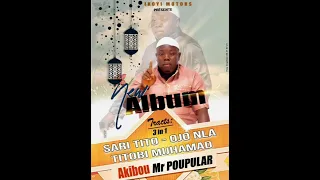 ojo jimoh ojo nla track 3 music by akibou mr popular