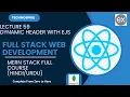 Lecture 59 Mastering Full Stack Web Development Dynamic Headers with EJS 2025