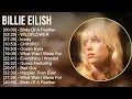 Billie Eilish 2024 MIX Nuevas Canciones - Birds Of A Feather, WILDFLOWER, lovely, CHIHIRO