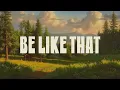 Kane Brown, Swae Lee, Khalid - Be Like That (lyrics)