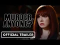 Murder Anyone - Trailer 2023 Kristos Andrews Galadriel Stineman Maurice LaMarche