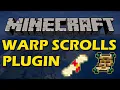 RPG style warps in Minecraft with Warp Scrolls Plugin