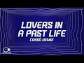 Download Lagu Calvin Harris x Rag'n'Bone Man - Lovers In A Past Life (Cassö Remix) Lyrics