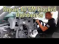 REPAIR ALL CRACKED GM DASH How To Remove Chevy Dash 2007-14 Tahoe Silverado Yukon Sierra
