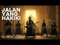 Download Lagu Jalan yang Hakiki - I Brought Nu Metal To The Middle East