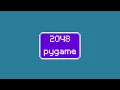 2048 using Pygame