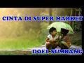 Download Lagu CINTA DI SUPER MARKET  Doel Sumbang
