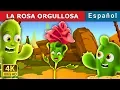 LA ROSA ORGULLOSA The Proud Rose Story in Spanish SpanishFairyTales