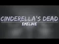 EMELINE - cinderella's dead (Clean) (Lyrics) - Full Audio, 4k Video