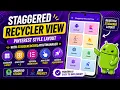 ANDROID - RECYCLERVIEW STAGGERED LAYOUT TUTORIAL IN JAVA