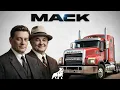 The History of Mack and How It Became America s Toughest Truck