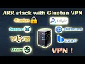ARR stack with Gluetun VPN build your personal docker-compose yml file