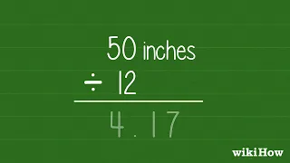 How to Convert Inches to Feet